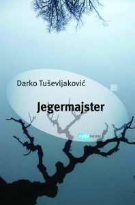 Darko Tusevljakovic Jegermajster korica